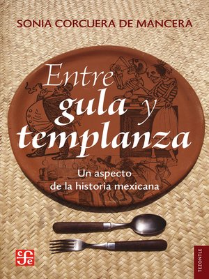 cover image of Entre gula y templanza